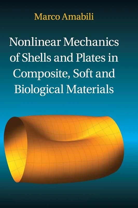 Nonlinear Mechanics of Shells and Plates - Cambridge Press