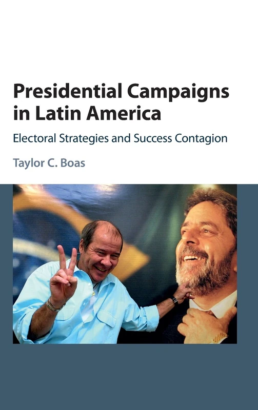 Presidential Campaigns in Latin America: Electoral Strategies and Success Contagion - Image 1