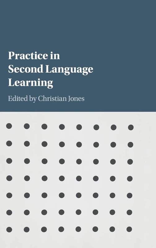 Practice in Second Language Learning