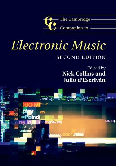The Cambridge Companion to Electronic Music (Cambridge Companions to Music)