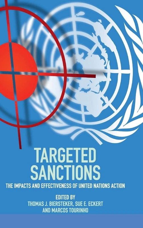 Targeted Sanctions: The Impacts and Effectiveness of United Nations Action