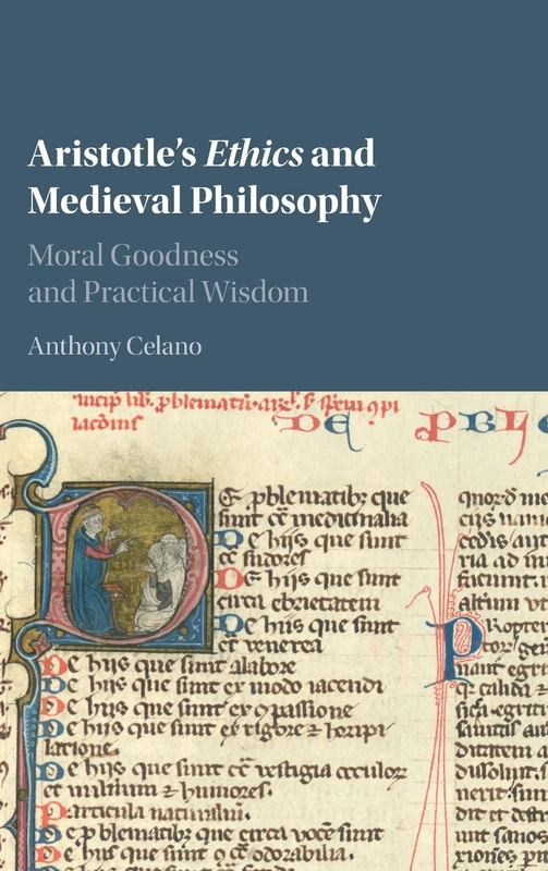 Aristotle's Ethics and Medieval Philosophy: Moral Goodness and Practical Wisdom - Image 1