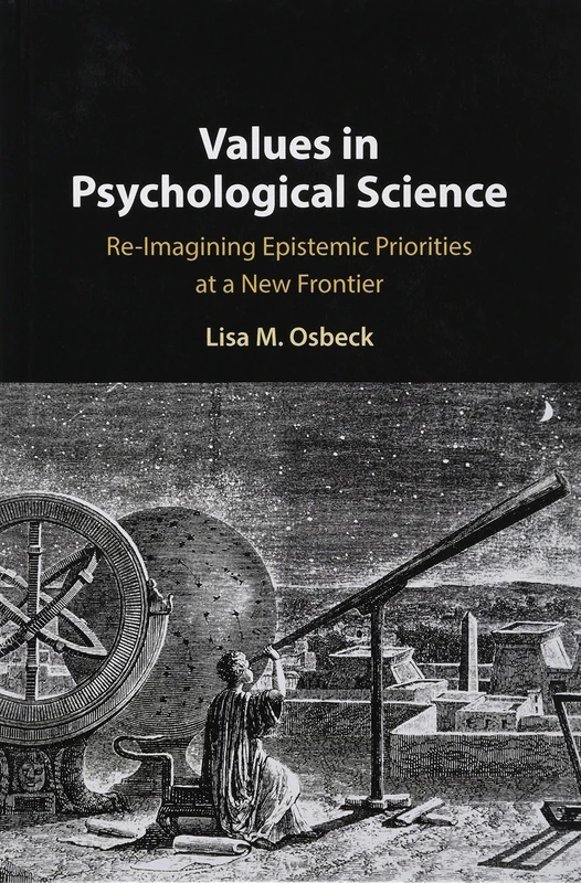 Values in Psychological Science: Re-imagining Epistemic Priorities at a New Frontier
