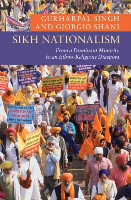 Sikh Nationalism: From a Dominant Minority to an Ethno-Religious Diaspora (New Approaches to Asian History)