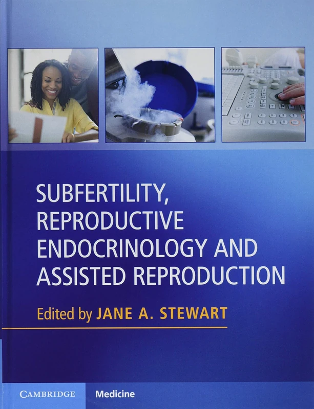 Subfertility, Reproductive Endocrinology and Assisted Reproduction