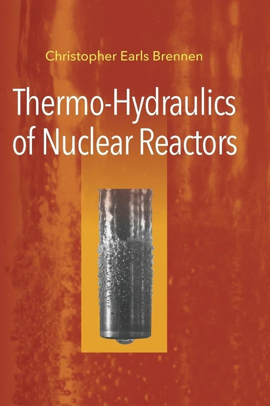 Thermo-Hydraulics of Nuclear Reactors