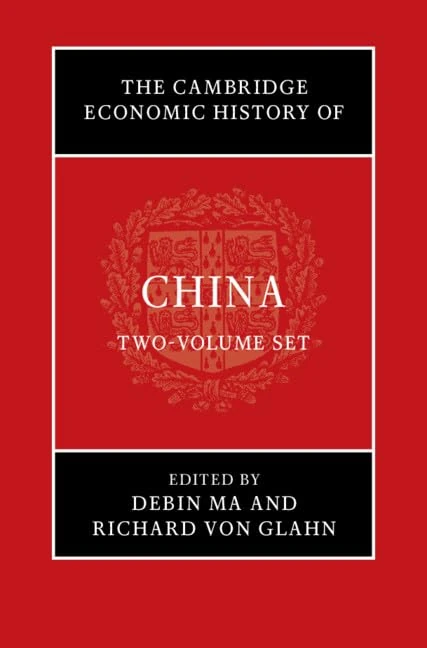 The Cambridge Economic History of China 2 Volume Hardback Set: To 1800 / 1800 to the Present