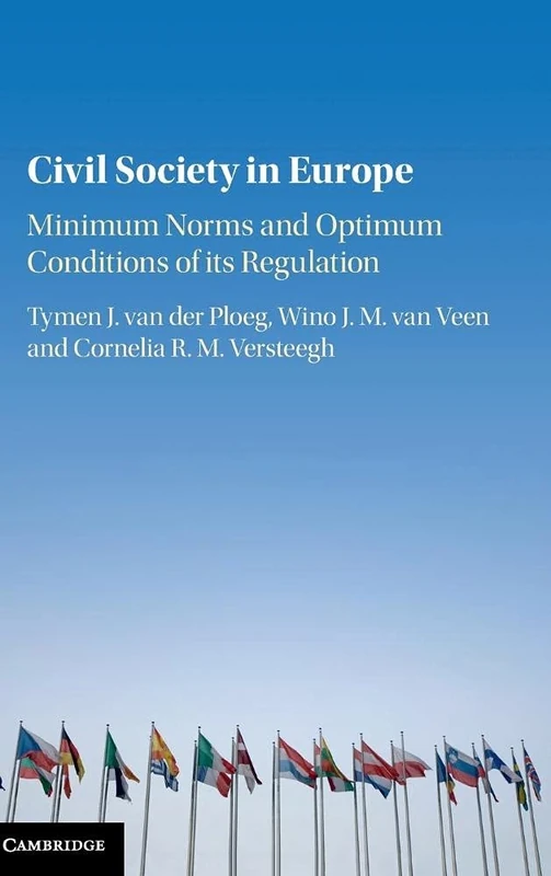 Civil Society in Europe: Minimum Norms and Optimum Conditions of its Regulation
