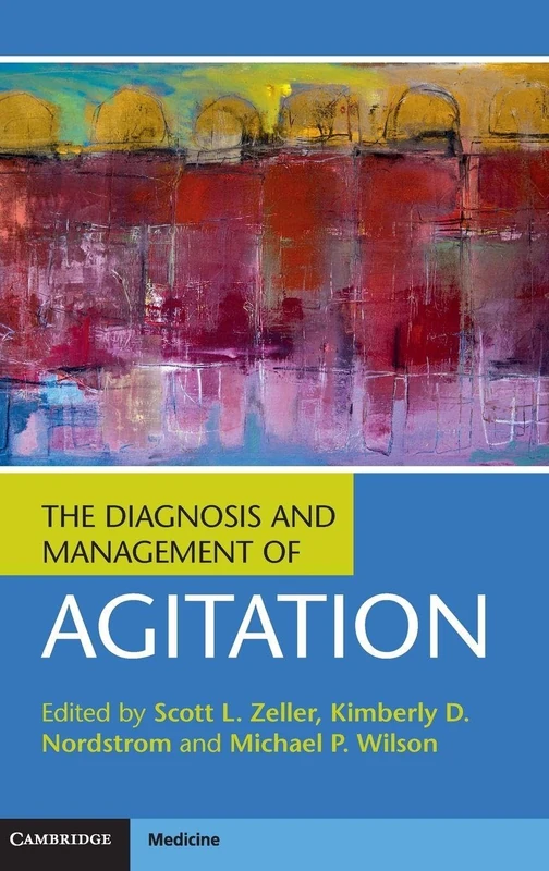 The Diagnosis and Management of Agitation - Image 1