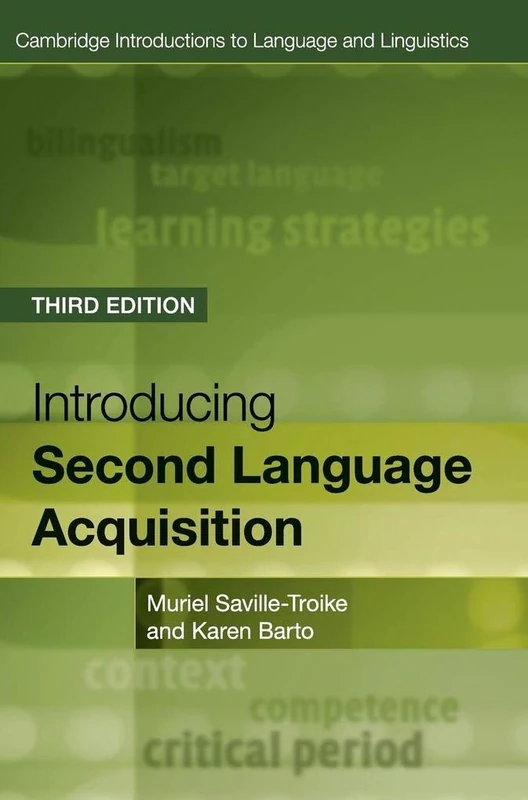 Introducing Second Language Acquisition (Cambridge Introductions to Language and Linguistics)