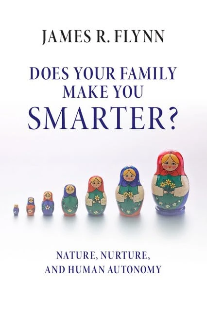 Does your Family Make You Smarter?: Nature, Nurture, and Human Autonomy - Image 1