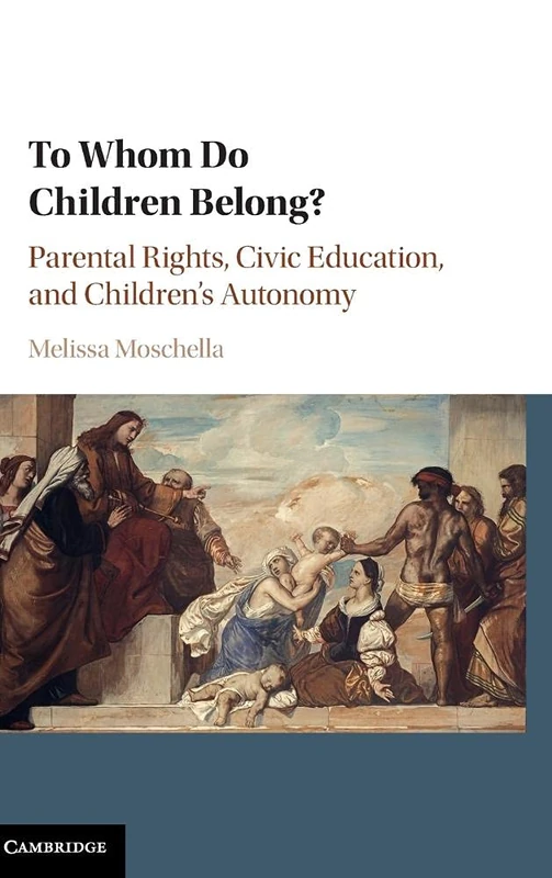 To Whom Do Children Belong?: Parental Rights, Civic Education, and Children's Autonomy - Image 1
