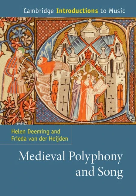 Medieval Polyphony and Song (Cambridge Introductions to Music)