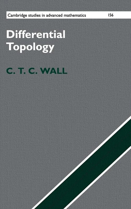 Differential Topology: 156 (Cambridge Studies in Advanced Mathematics, Series Number 156)