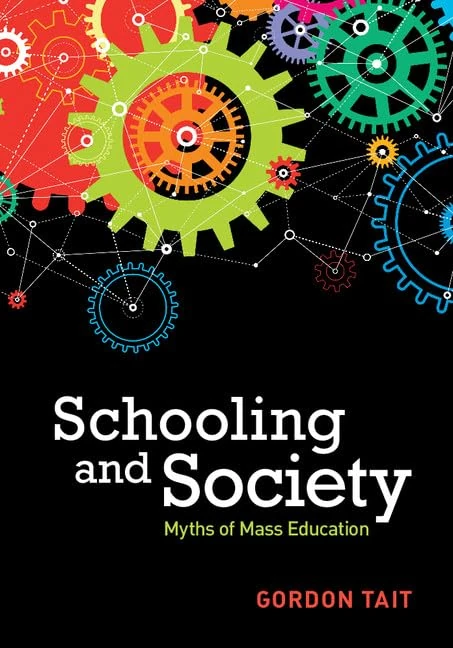 Schooling and Society: Myths of Mass Education - Image 1
