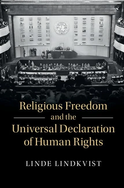 Religious Freedom and the Universal Declaration of Human Rights (Human Rights in History)
