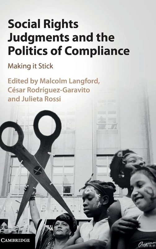 Cambridge Social Rights Judgments and Politics of Compliance