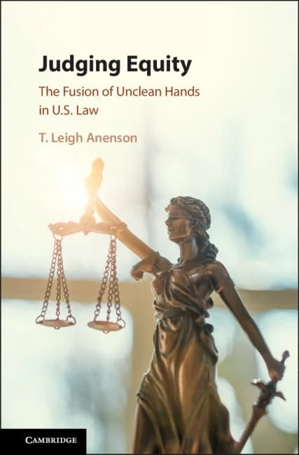 Judging Equity: The Fusion of Unclean Hands in U.S. Law - Image 1