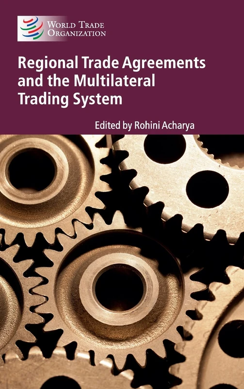 Cambridge Regional Trade Agreements and Multilateral Trading System