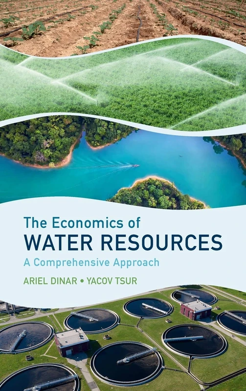 The Economics of Water Resources: A Comprehensive Approach