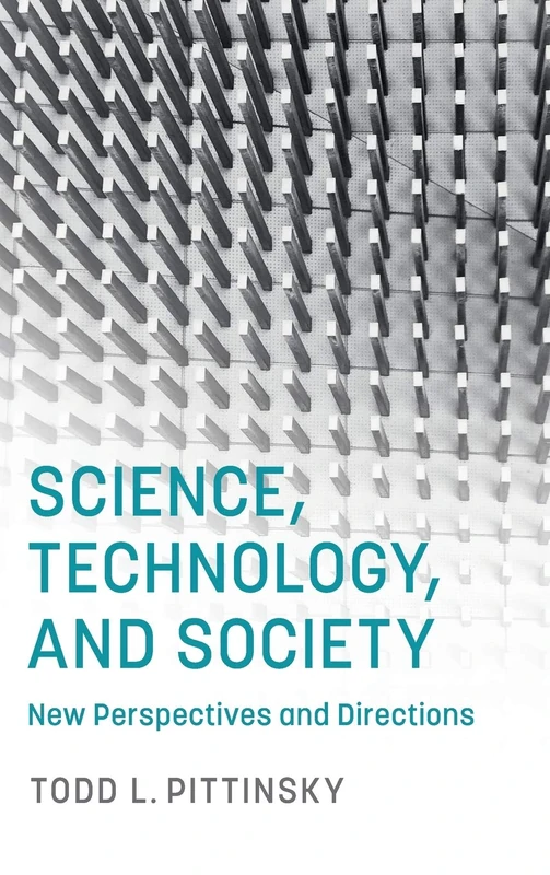 Science, Technology, and Society: New Perspectives and Directions (Cambridge Handbooks in Psychology)