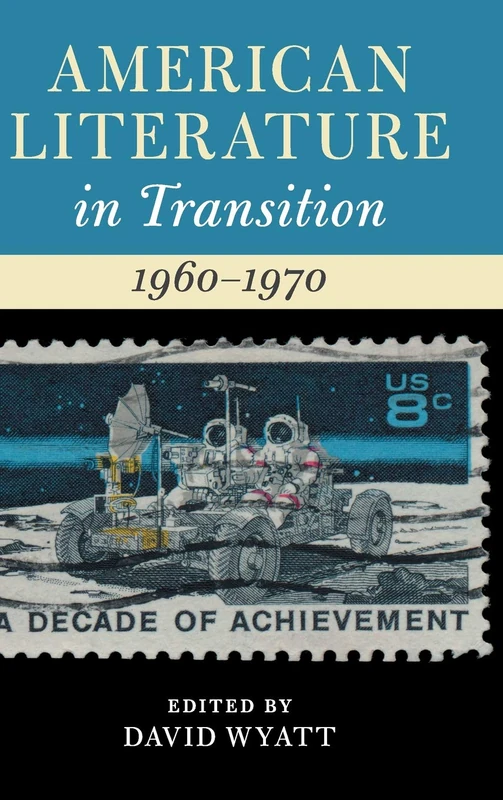 American Literature in Transition, 1960–1970