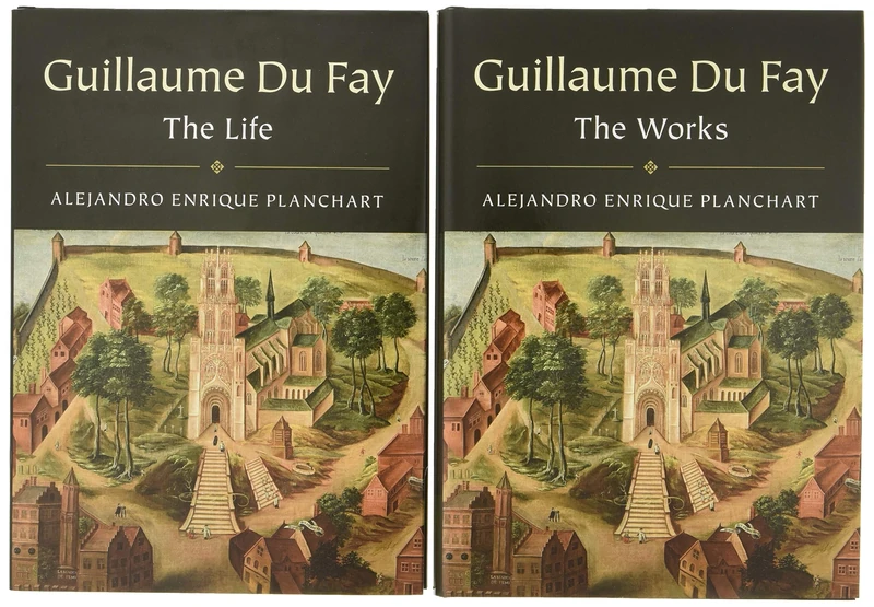 Guillaume Du Fay 2 Volume Hardback Set: The Life and Works