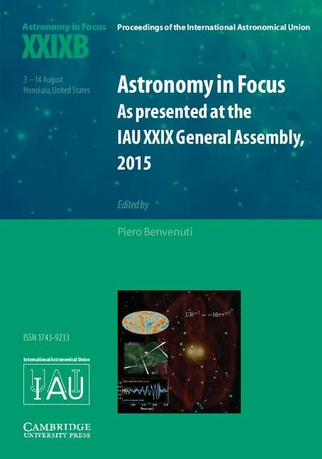 Cambridge Astronomy in Focus XXIXB: Volume 2 - IAU Proceedings
