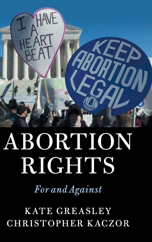 Abortion Rights: For and Against