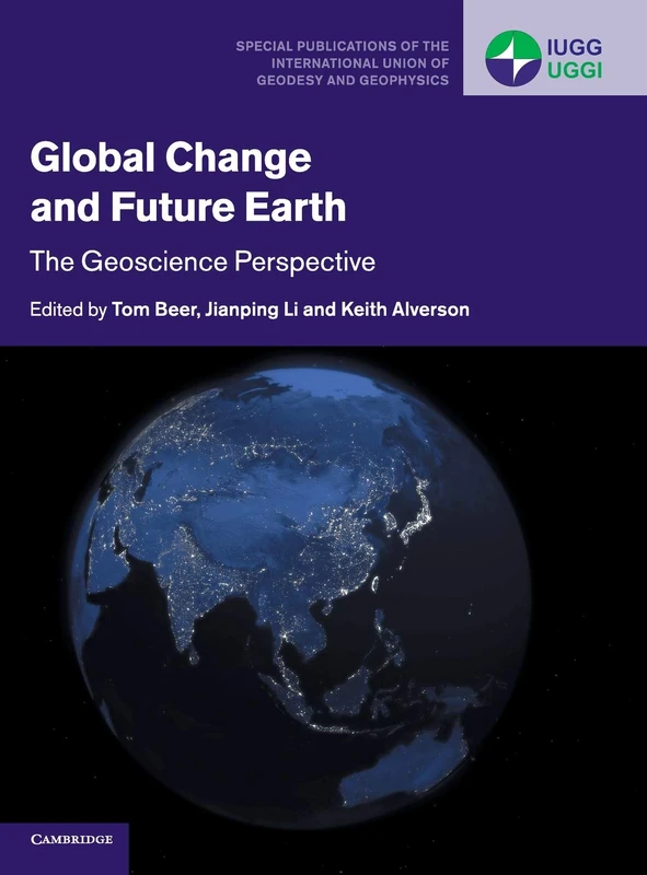 Cambridge Global Change and Future Earth: Geoscience Perspective