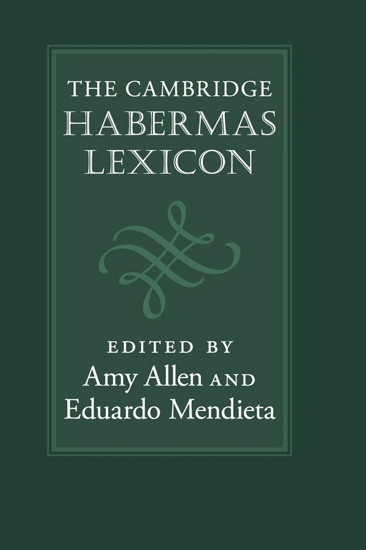 The Cambridge Habermas Lexicon