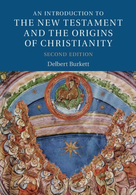 An Introduction to the New Testament and the Origins of Christianity (Introduction to Religion)