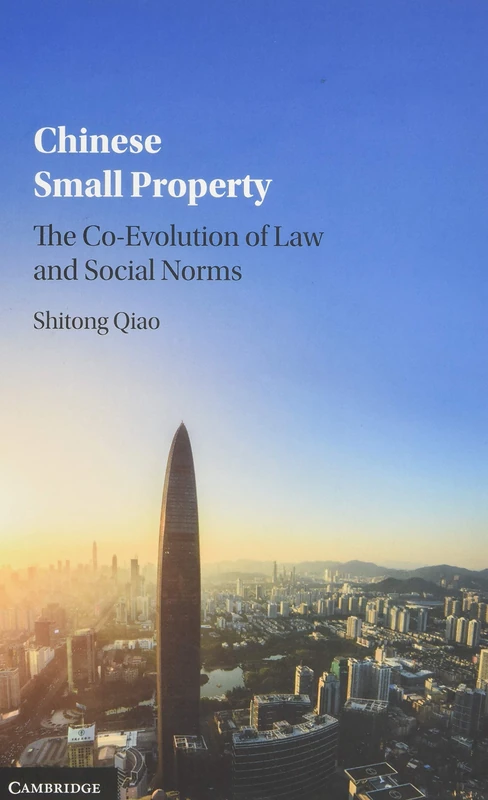 Chinese Small Property: The Co-Evolution of Law and Social Norms