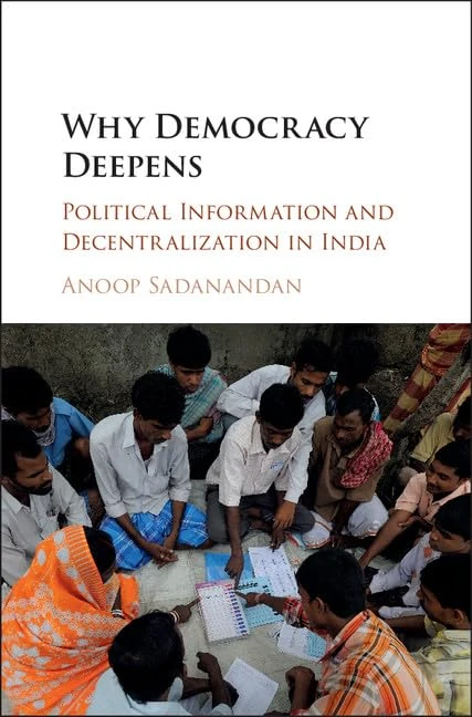 Why Democracy Deepens: Political Information and Decentralization in India - Image 1