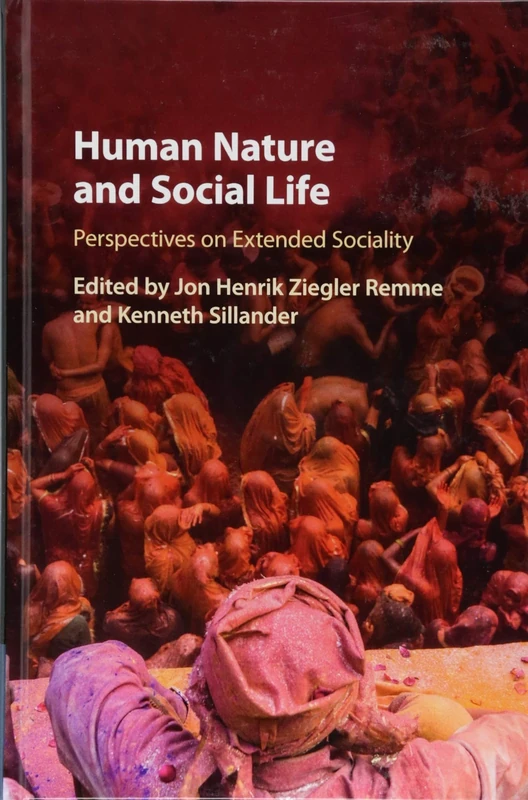 Human Nature and Social Life: Perspectives on Extended Sociality