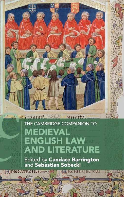 The Cambridge Companion to Medieval English Law and Literature (Cambridge Companions to Literature)