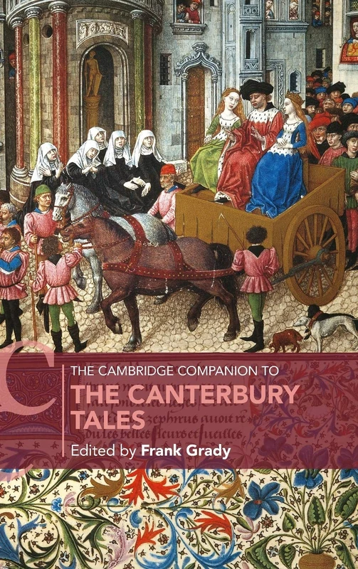 The Cambridge Companion to The Canterbury Tales (Cambridge Companions to Literature)