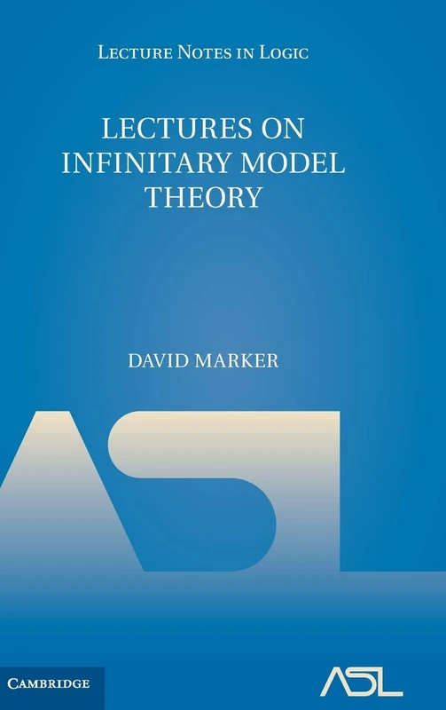 Lectures on Infinitary Model Theory: 46 (Lecture Notes in Logic, Series Number 46)