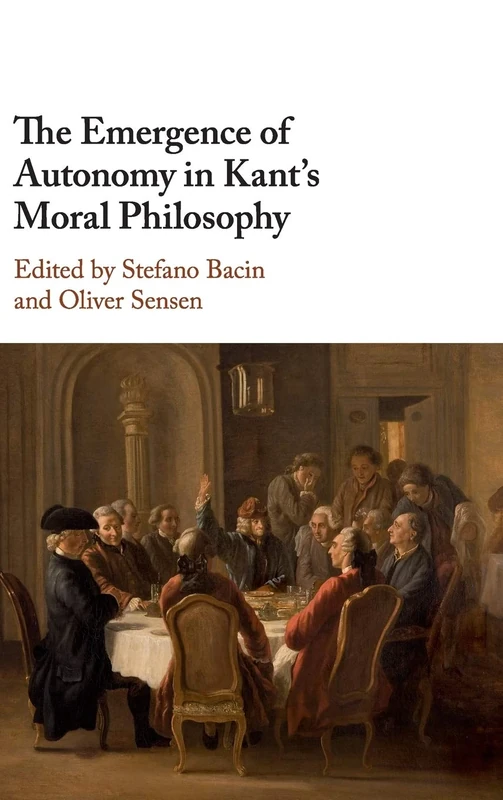 The Emergence of Autonomy in Kant's Moral Philosophy