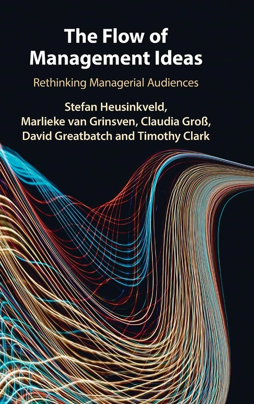 The Flow of Management Ideas: Rethinking Managerial Audiences
