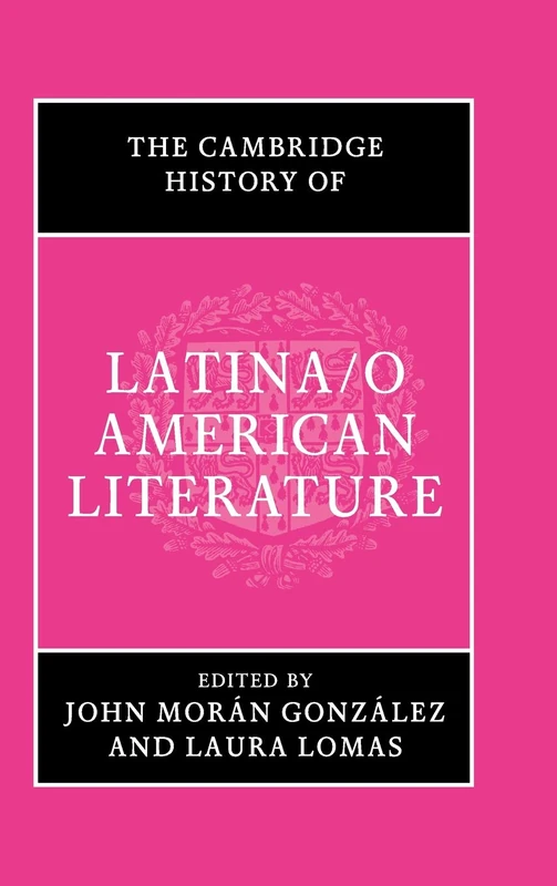 Cambridge History of Latina/o American Literature - Book