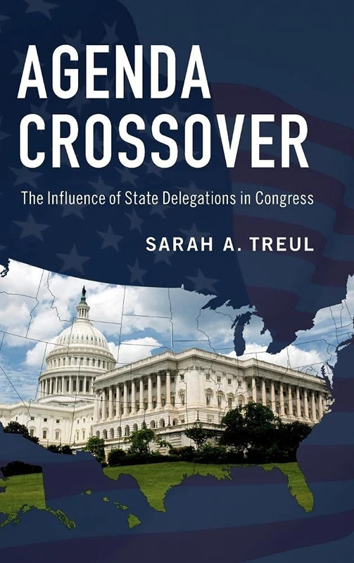 Agenda Crossover: The Influence of State Delegations in Congress - Image 1