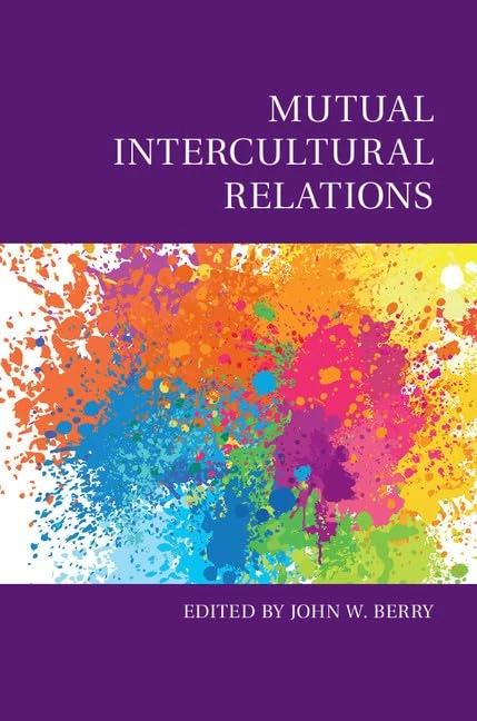 Mutual Intercultural Relations (Culture and Psychology)