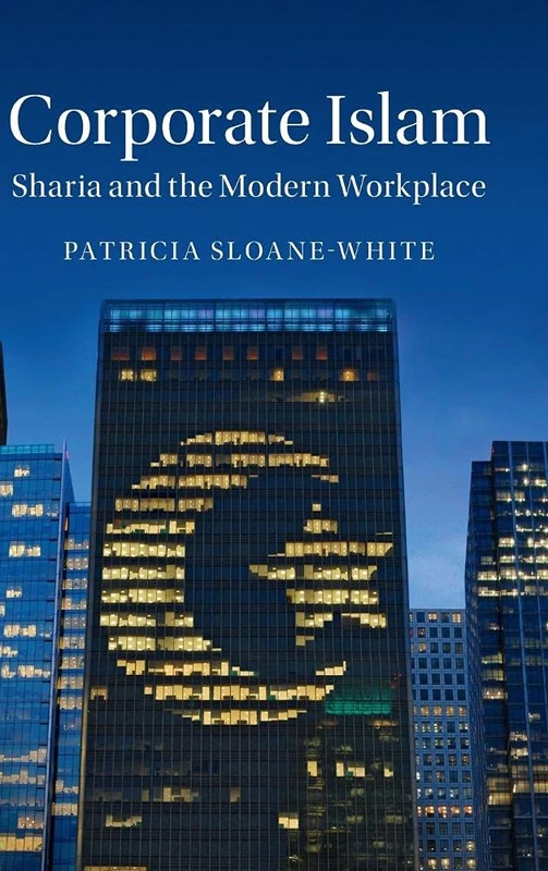 Corporate Islam: Sharia and the Modern Workplace - Image 1