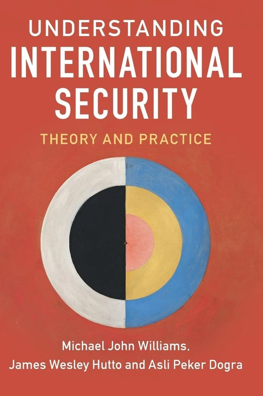 Understanding International Security: Theory and Practice