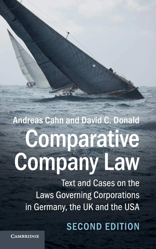 Cambridge Comparative Company Law - Germany, UK and USA Text