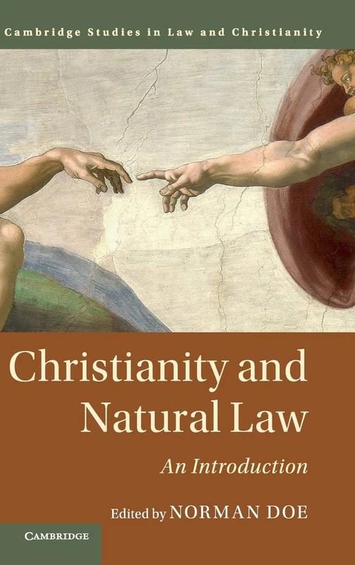 Christianity and Natural Law: An Introduction (Law and Christianity)