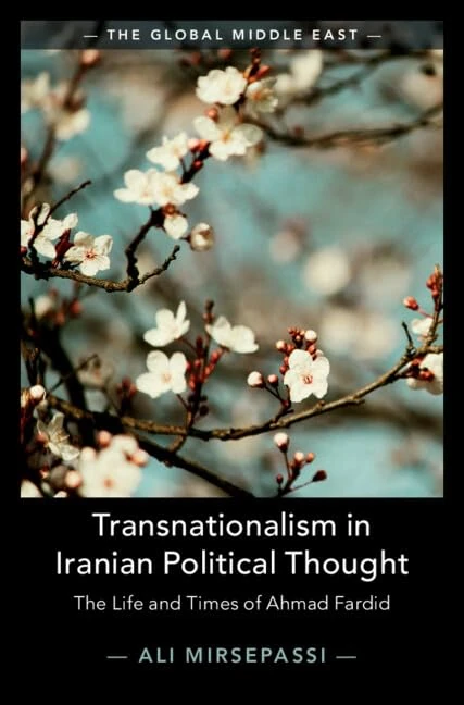 Transnationalism in Iranian Political Thought: The Life and Times of Ahmad Fardid: 1 (The Global Middle East, Series Number 1) - Image 1