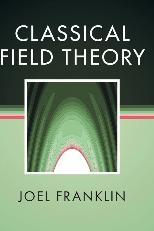 Classical Field Theory