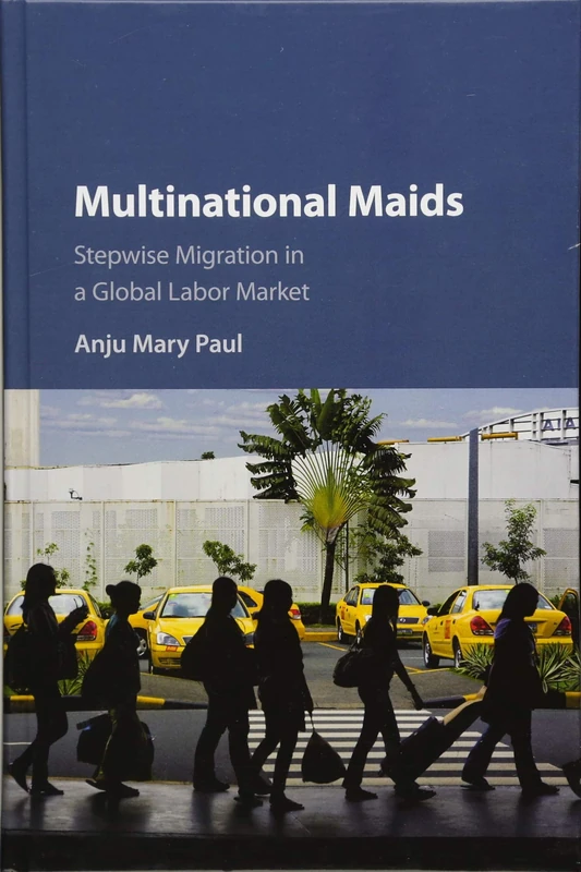 Multinational Maids: Stepwise Migration in a Global Labor Market